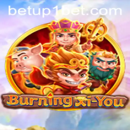 BurningXiYou: A Thrilling Adventure Gaming Experience